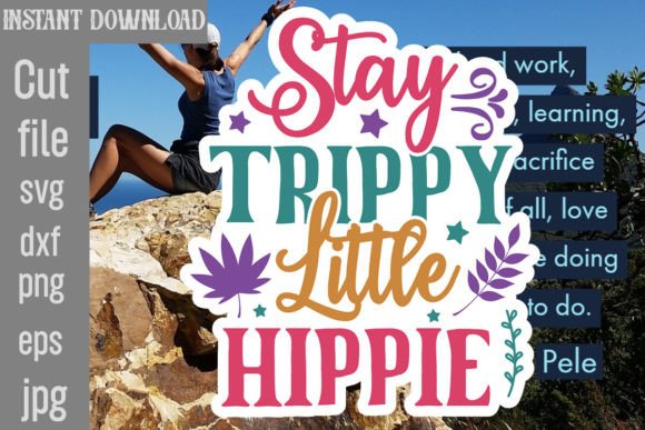 Download Stay Trippy Little Hippie SVG Cut File - Cut file Collection
