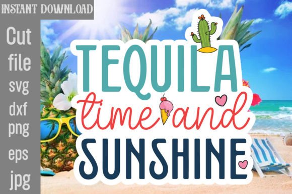 Download Tequila Time and Sunshine SVG Cut File - Cut file Collection