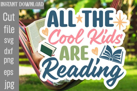 Download All the Cool Kids Are Reading SVG Cut File - Cut file Collection