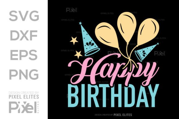 Download Happy Birthday SVG Cut File Quote Design - Cut file Collection
