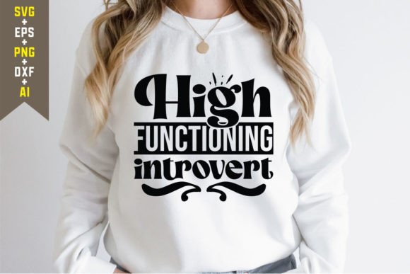 Download High Functioning Introvert SVG Cut File - Cut file Collection