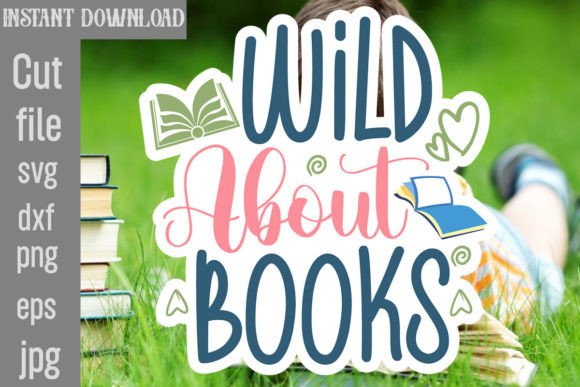 Download Wild About Books SVG Cut File - Cut file Collection