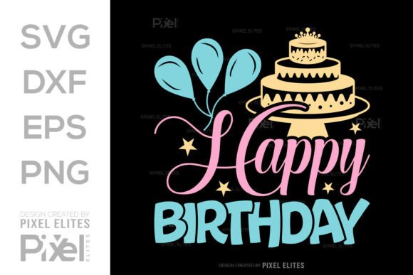 Download Happy Birthday SVG Cut File Quote Design - Cut file Collection