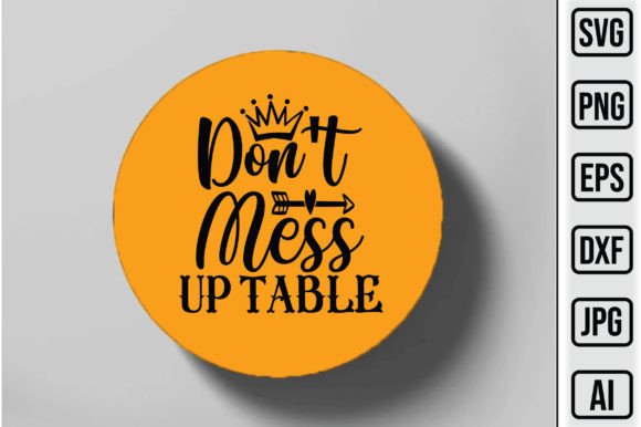 Download Don't Mess Up Table SVG Cut File - Cut file Collection