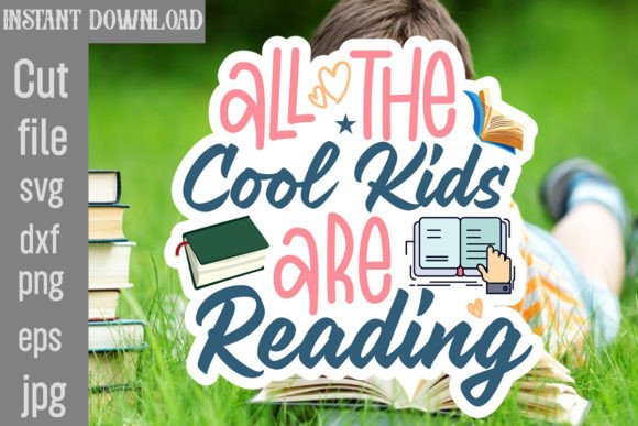 Download All the Cool Kids Are Reading SVG Cut File - Cut file Collection